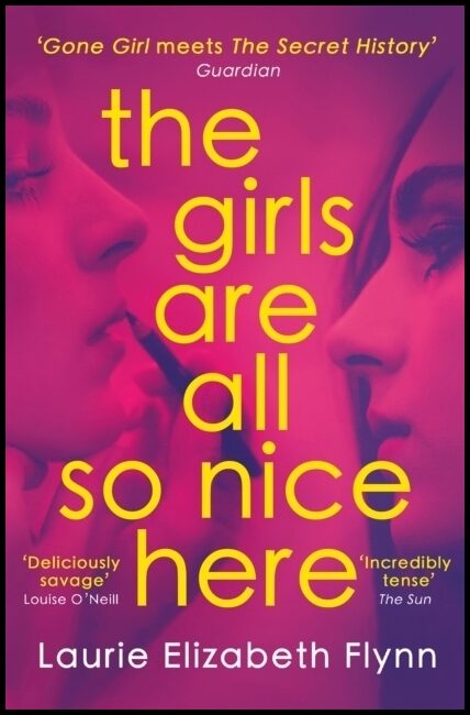 Flynn, Laurie Elizabeth | Girls Are All So Nice Here