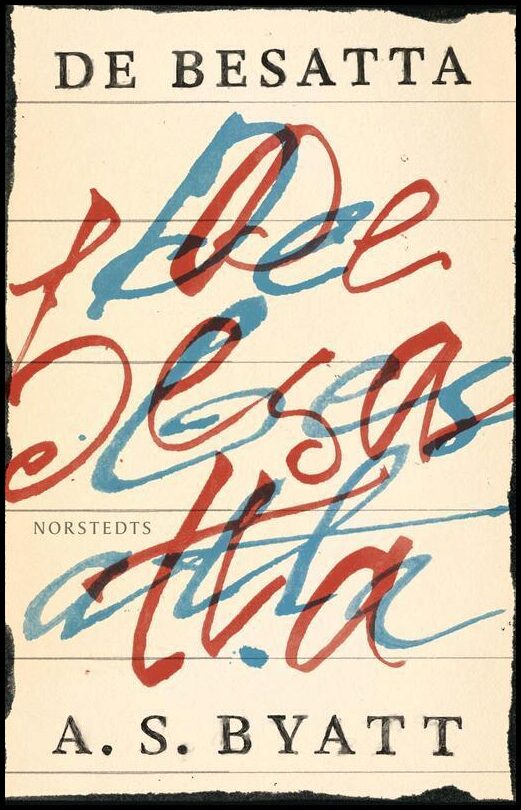 Byatt, A. S. | De besatta : En romantisk berättelse