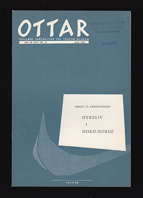 Christiansen, Bengt O | Ottar. Dyreliv i Nord-Norge : NR. 28 (1961 NR. 2) Juni 1961