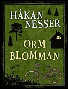 Nesser, Håkan | Ormblomman (lättläst)