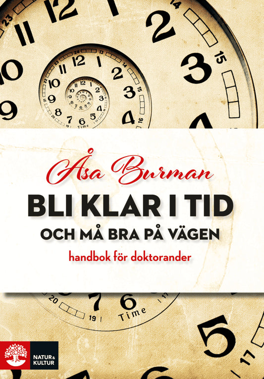 Burman, Åsa | Bli klar i tid : Och må bra på vägen