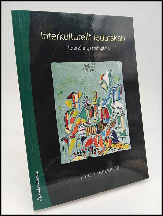 Lahdenperä, Pirjo | Interkulturellt ledarskap : Förändring i mångfald