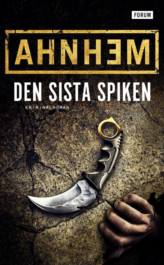 Ahnhem, Stefan | Den sista spiken