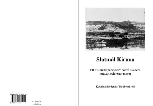 Heijkenskjöld, Katarina Bredenhof | Slutmål Kiruna