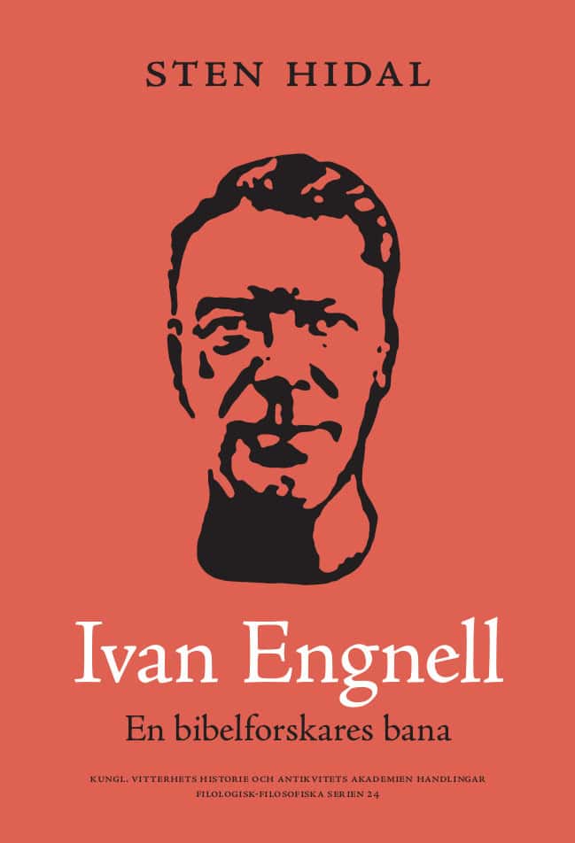 Hidal, Sten | Ivan Engnell en bibelforskares bana