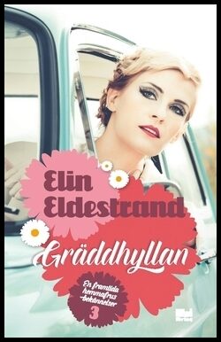 Eldestrand, Elin | Gräddhyllan