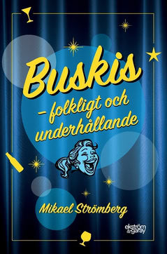 Strömberg, Mikael | Buskis : Folkligt och underhållande
