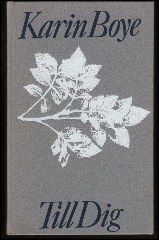 Boye, Karin | Till dig