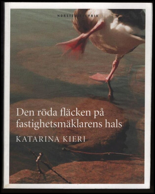 Kieri, Katarina | Den röda fläcken på fastighetsmäklarens hals