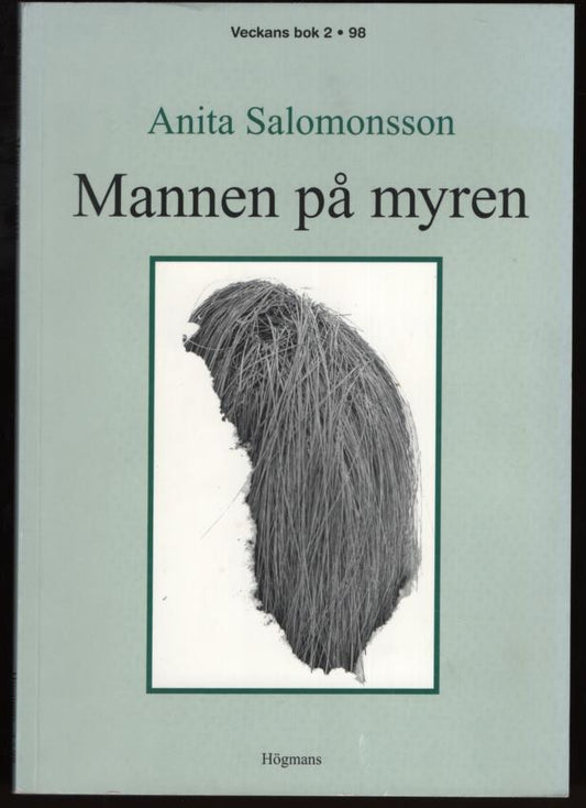Salomonsson, Anita | Mannen på myren