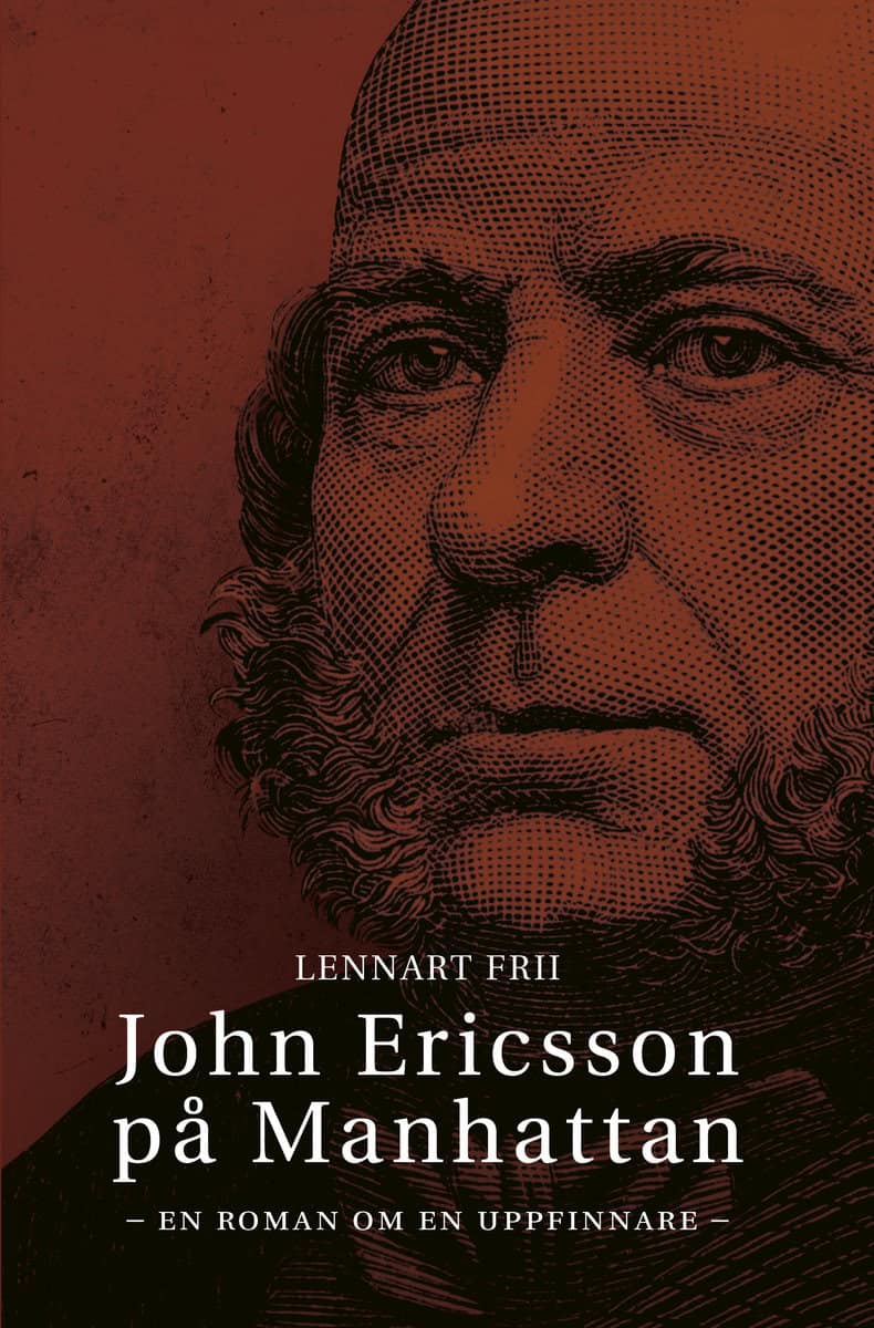 Frii, Lennart | John Ericsson på Manhattan
