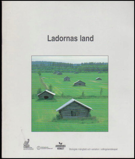 Ekeland, Kelvin | Gustafson, Gunvor | Lundell, Jan | Ladornas land