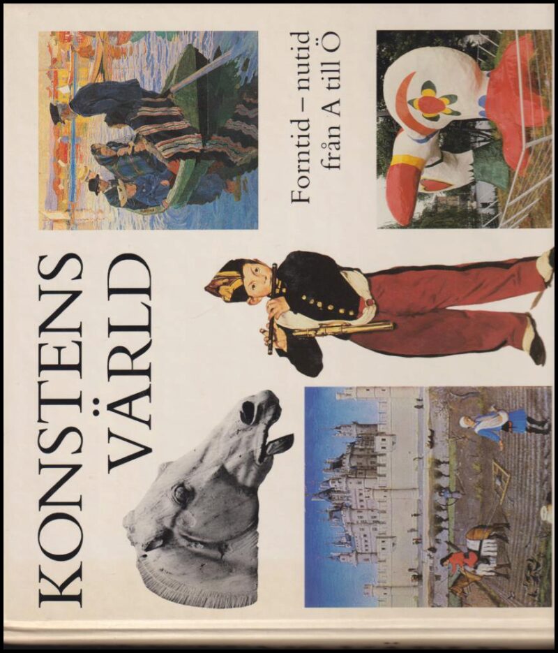 Sandved, Kjell B. (utg.) | Konstens värld : Forntid - nutid från A till Ö