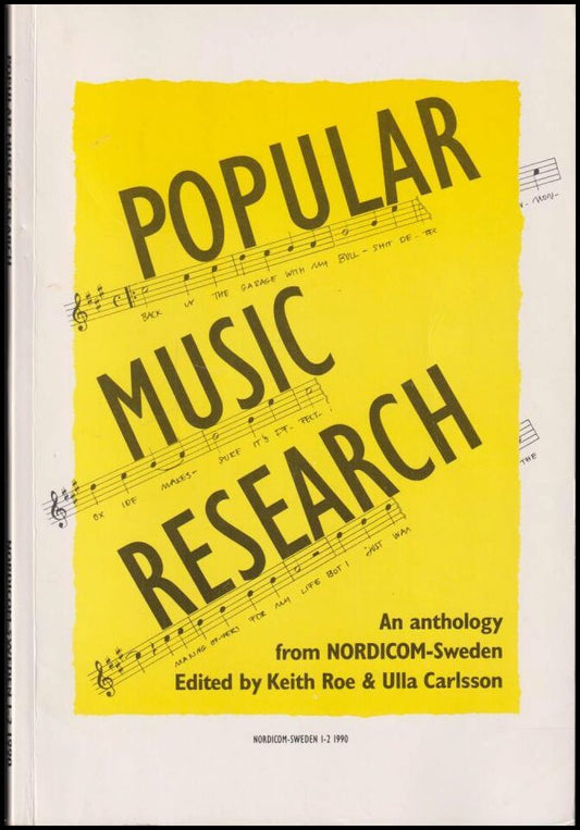 Roe, Keith (red.) | Carlsson, Ulla (red.) | Popular music research : An anthology from NORDICOM-Sweden