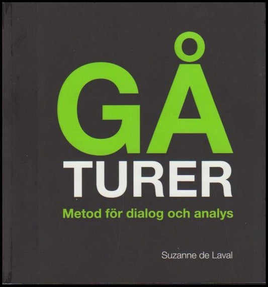 Laval, Suzanne de | Gåturer : Metod för dialog och analys