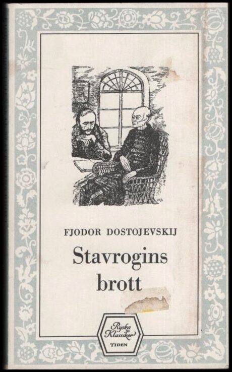 Dostojevskij, Fjodor | Stavrogins brott och andra berättelser