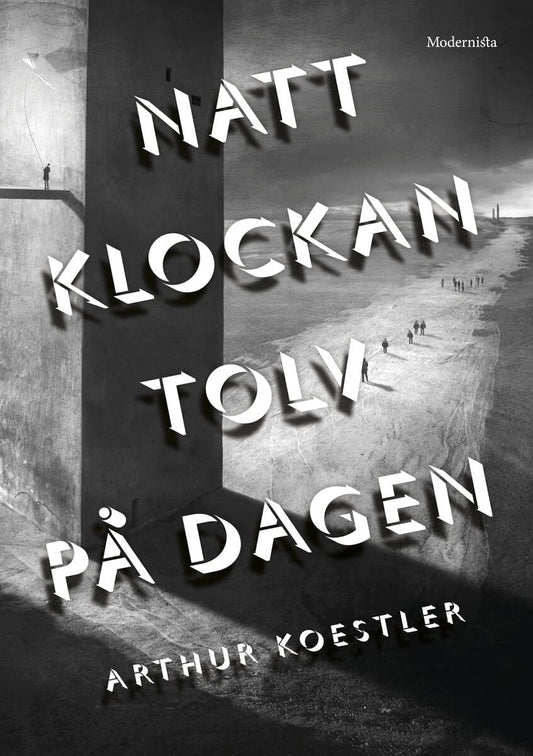 Koestler, Arthur | Natt klockan tolv på dagen