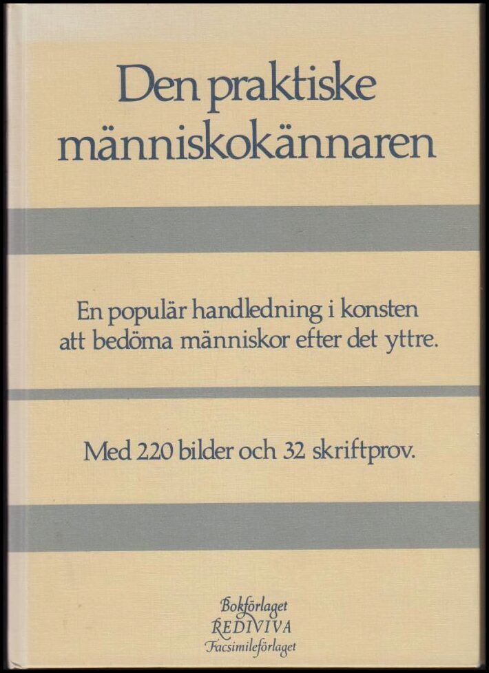 Den praktiska människokännaren : En populär handledning i konsten att bedöma människor efter det yttre