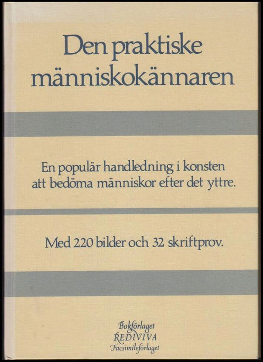 Den praktiska människokännaren : En populär handledning i konsten att bedöma människor efter det yttre