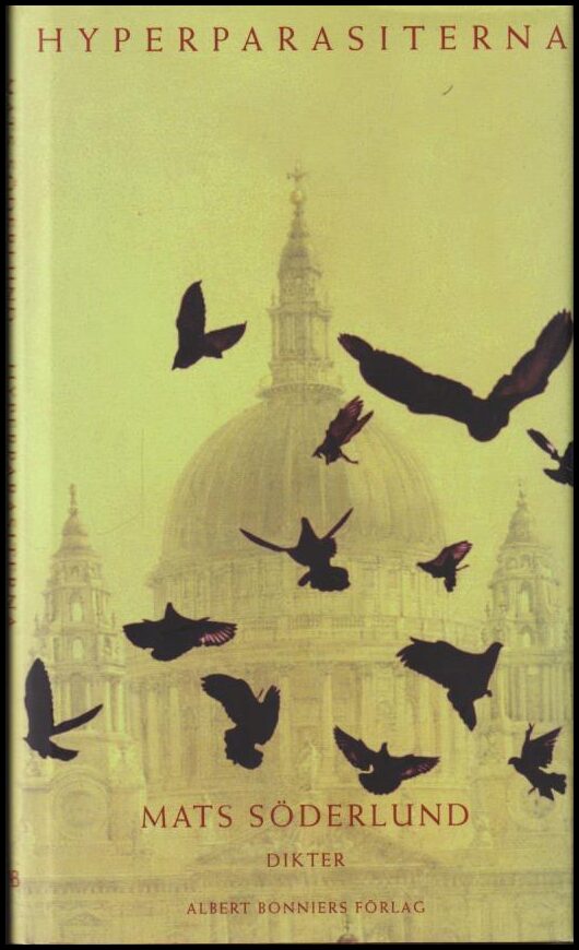 Söderlund, Mats | Hyperparasiterna : Dikter