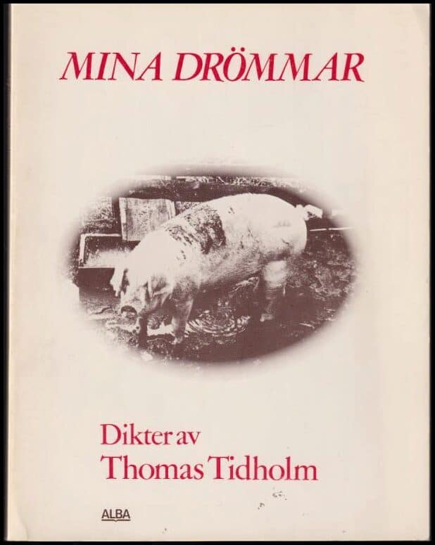 Tidholm, Thomas | Mina drömmar : [dikter]