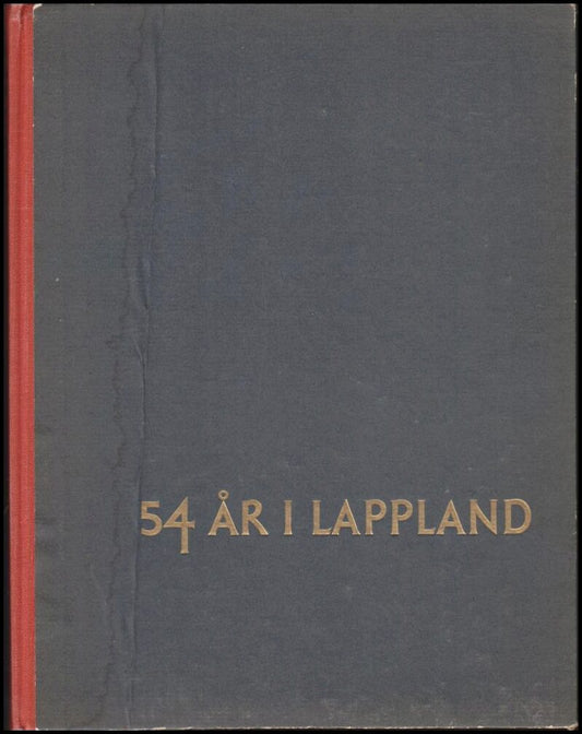 Dahlbäck, Ebo (red.) | 54 år i Lappland