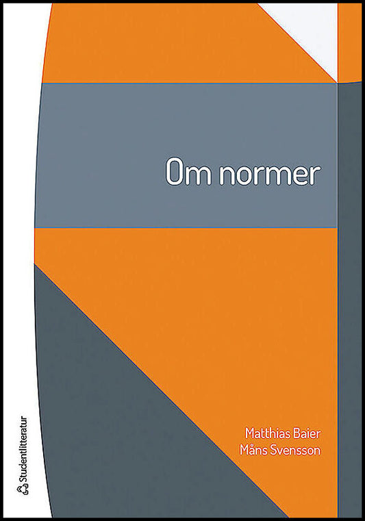 Baier, Matthias | Svensson, Måns | Om normer