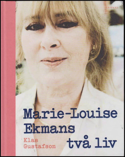Gustafson, Klas | Marie-Louise Ekmans två liv