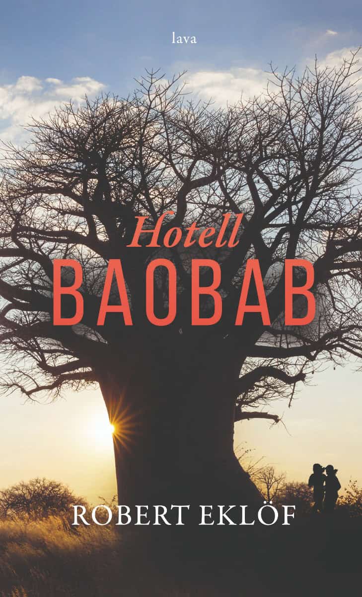 Eklöf, Robert | Hotell Baobab