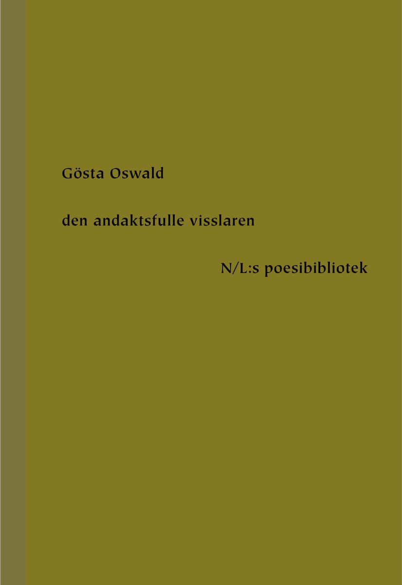 Oswald, Gösta | Den andaktsfulle visslaren
