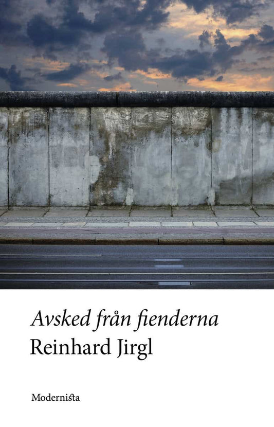 Jirgl, Reinhard | Avsked från fienderna