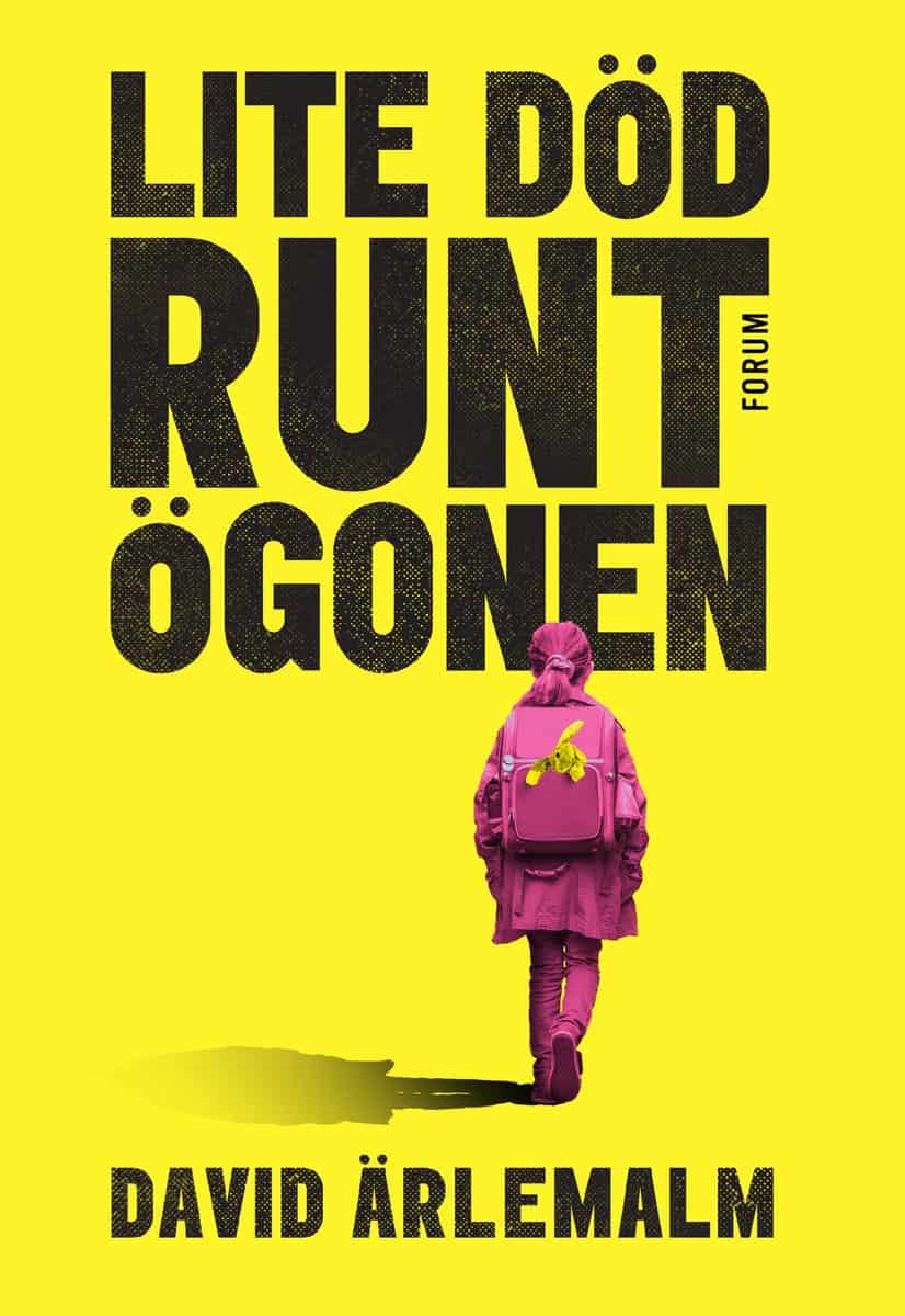 Ärlemalm, David | Lite död runt ögonen