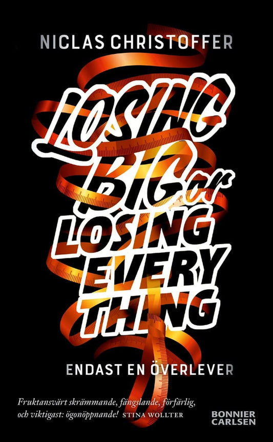 Christoffer, Niclas | Losing big or losing everything