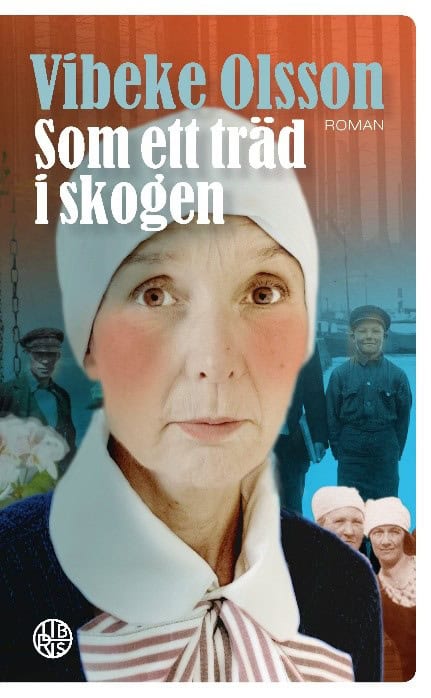 Olsson, Vibeke | Som ett träd i skogen