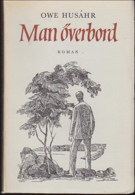 Husáhr, Owe | Man överbord