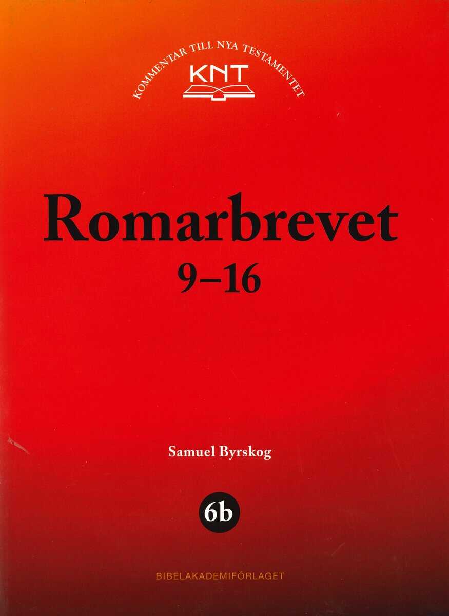 Byrskog, Samuel | Romarbrevet 9-16