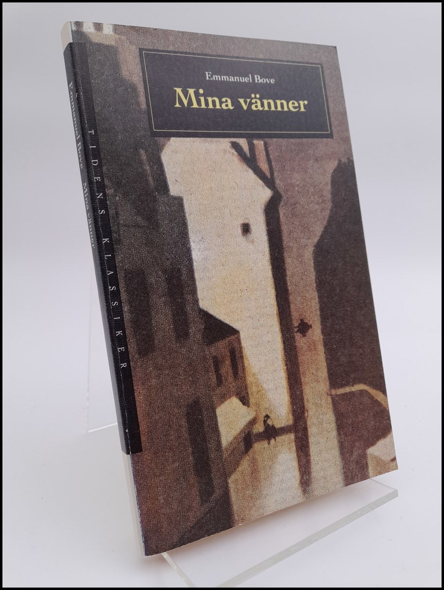 Bove, Emmanuel | Mina vänner