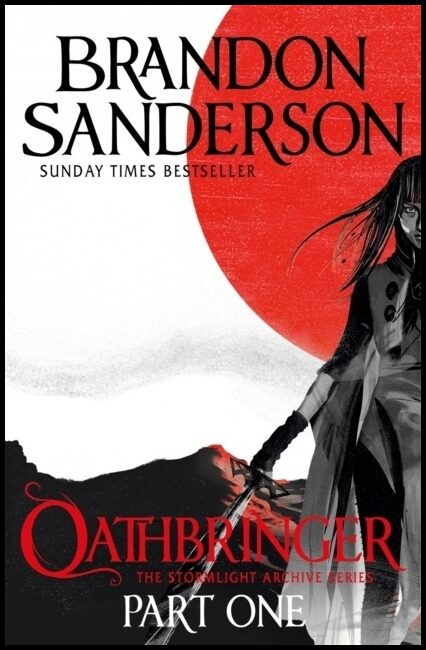 Sanderson, Brandon | Oathbringer Part One