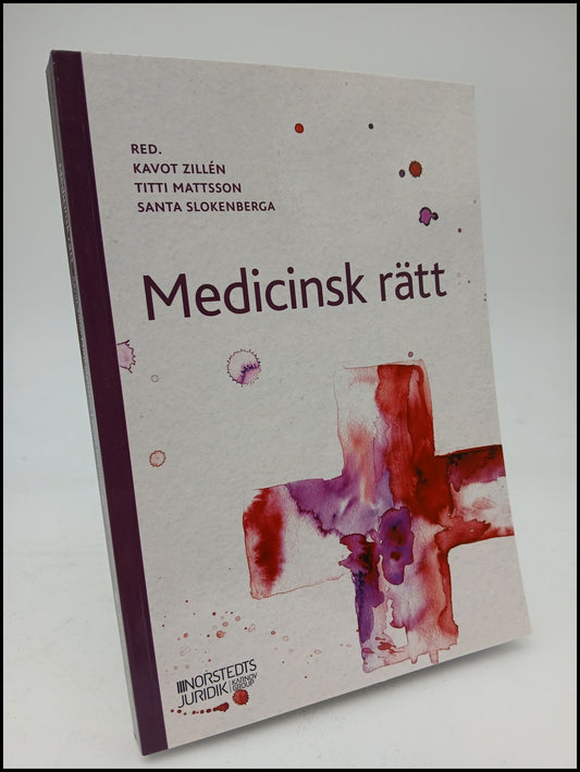 Zillén, Kavot | Mattsson, Titti | Slokenberga, Santa | Medicinsk rätt