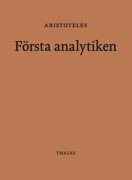 Aristoteles | Första analytiken