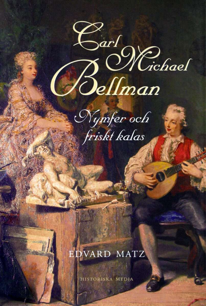 Matz, Edvard | Carl Michael Bellman : Nymfer och friskt kalas