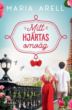 Arell, Maria | Mitt hjärtas omväg