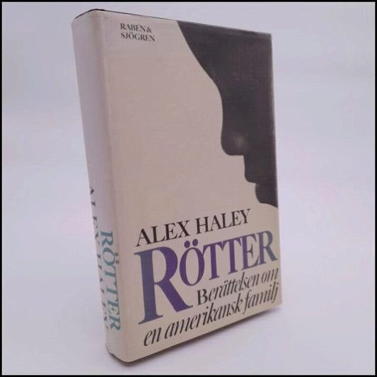 Haley, Alex | Rötter : Berättelsen om en amerikansk familj