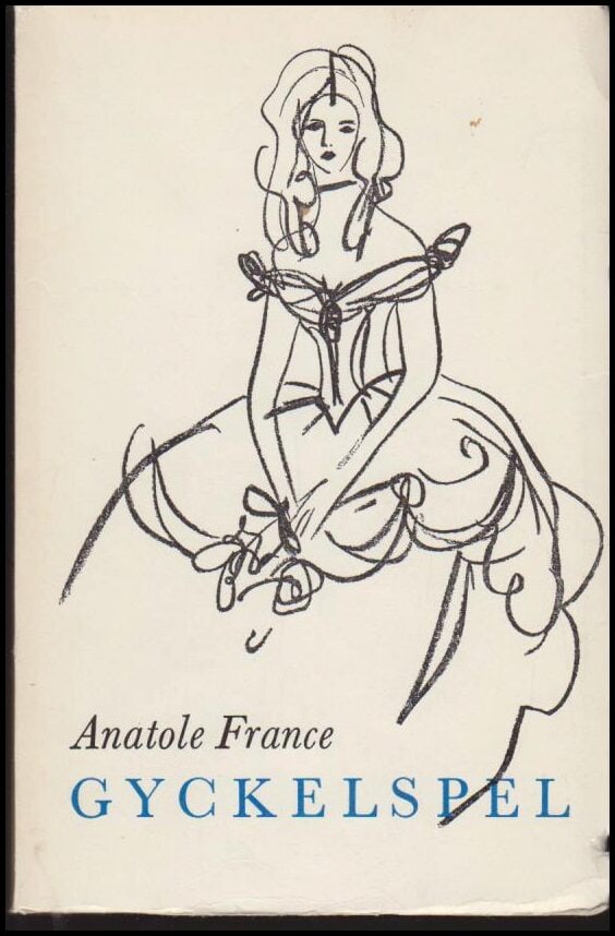 France, Anatole | Gyckelspel