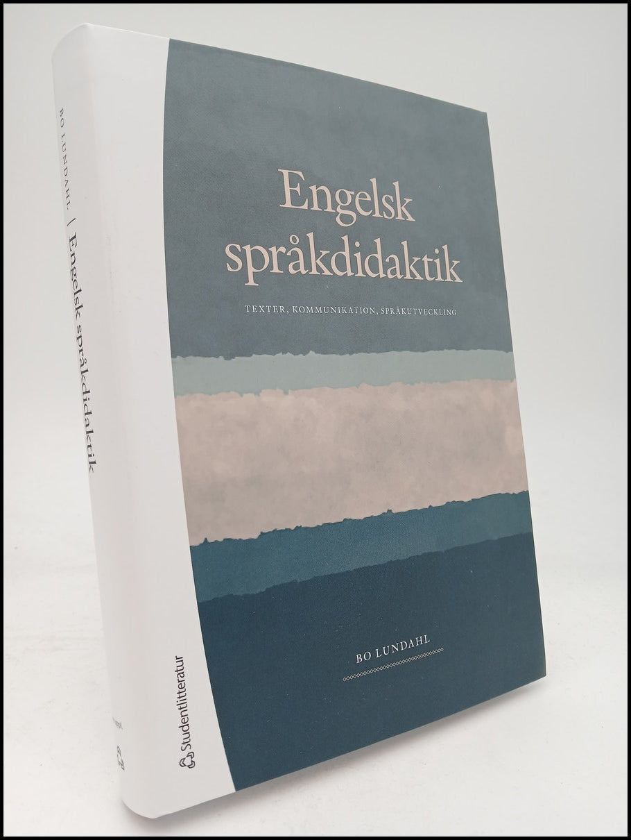 Lundahl, Bo | Engelsk språkdidaktik : Texter, kommunikation, språkutveckling