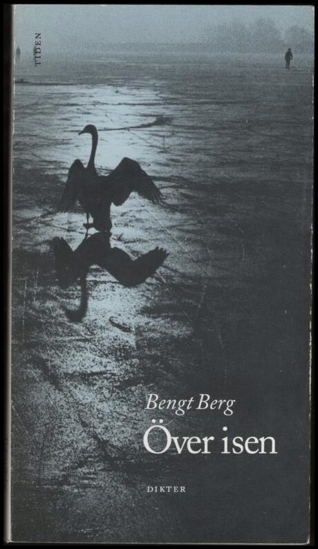 Berg, Bengt | Över isen : Dikter