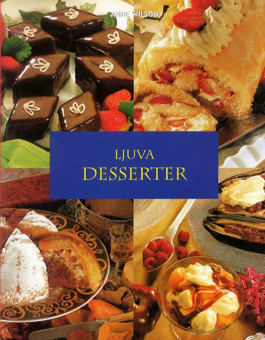 Wilson, Anne | Ljuva desserter