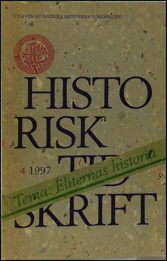 Historisk tidskrift | 1997 / 4 : Eliternas historia