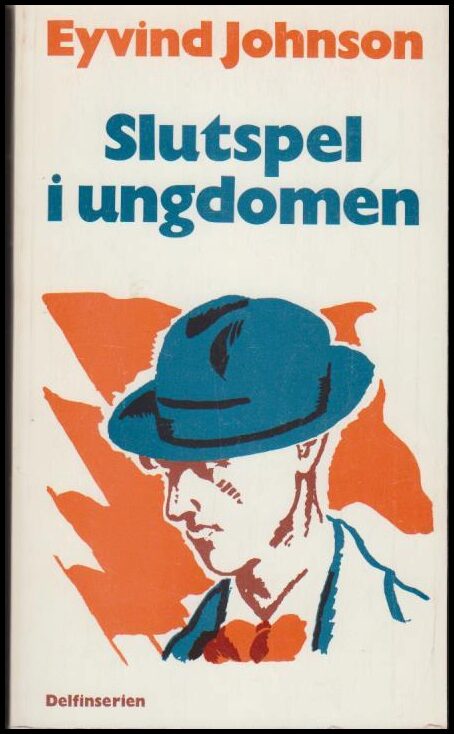 Johnson, Eyvind | Slutspel i ungdomen