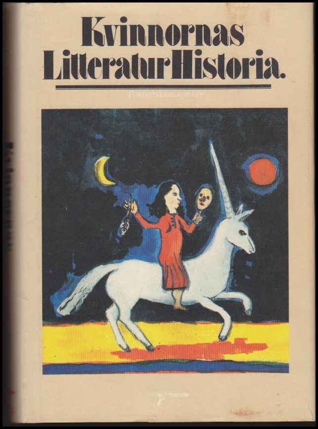 Westberg, Anna (red) | Kvinnornas litteraturhistoria. [D. 1]